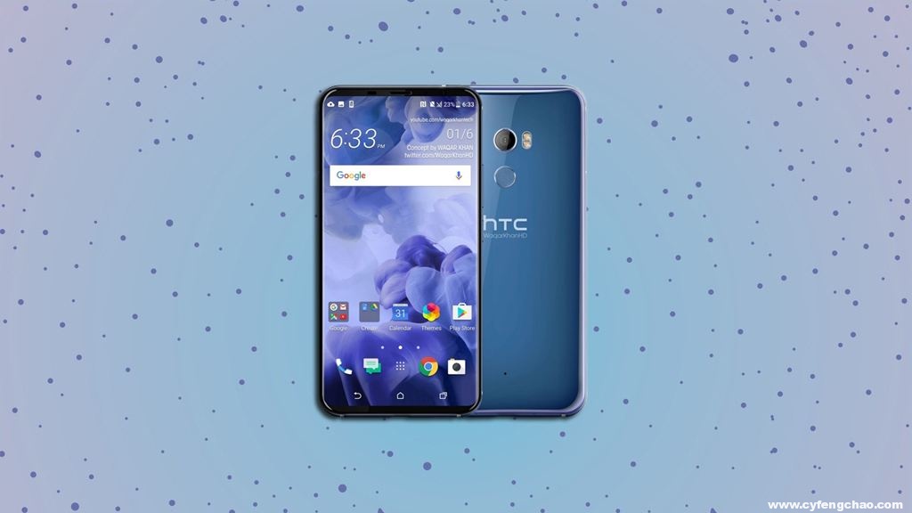 HTC U11 Plus工信部證件照曝光：第二款無下巴的全面屏手機？-鋒巢網(wǎng)